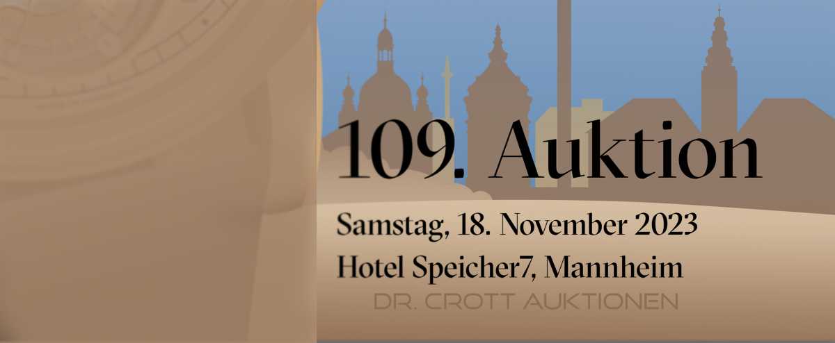 Auktionen Dr. Crott - 109. Auktion 18.11.2023